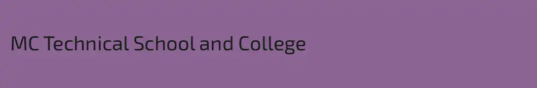 MC Technical School and College